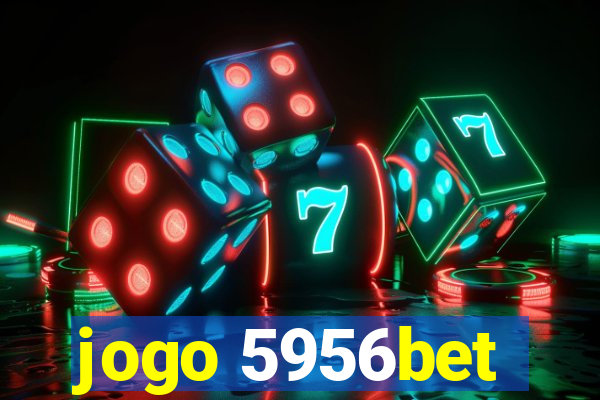 jogo 5956bet